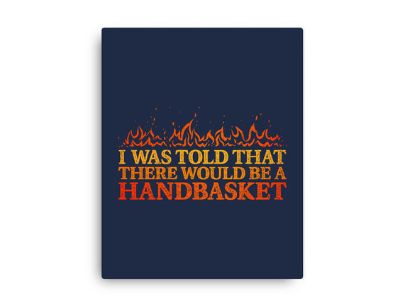 Hell In A Handbasket