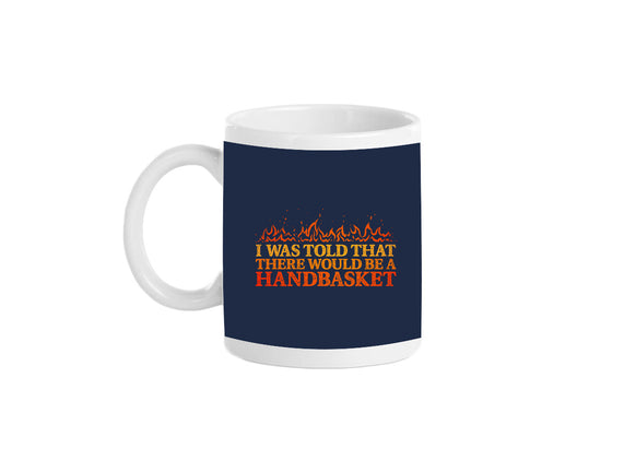 Hell In A Handbasket