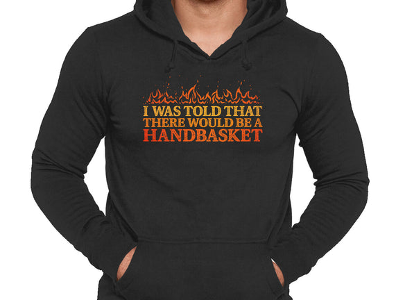 Hell In A Handbasket