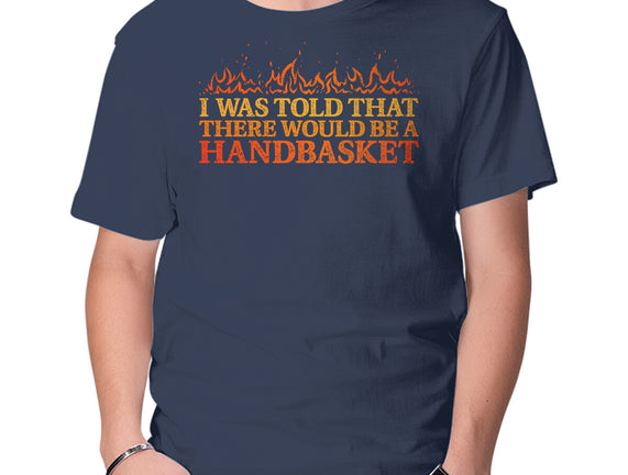 Hell In A Handbasket