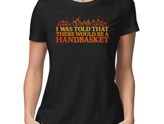 Hell In A Handbasket
