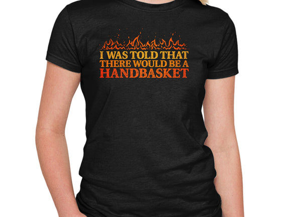 Hell In A Handbasket