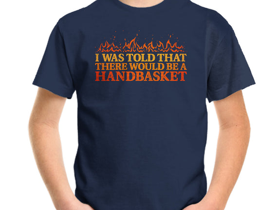 Hell In A Handbasket