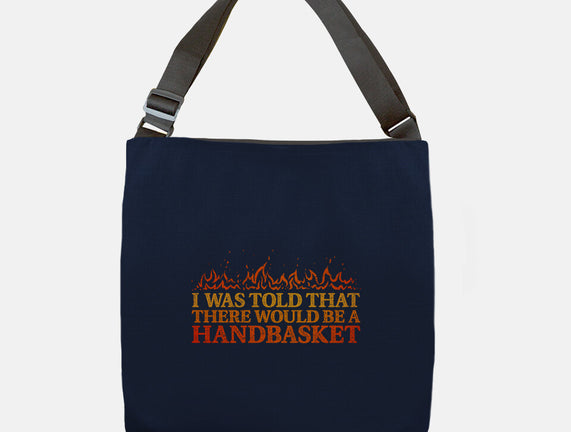 Hell In A Handbasket