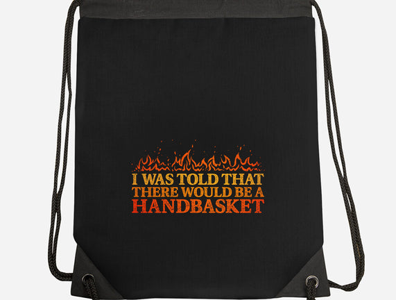 Hell In A Handbasket
