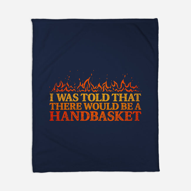 Hell In A Handbasket-None-Fleece-Blanket-kg07