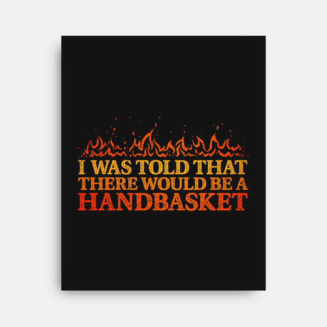 Hell In A Handbasket-None-Stretched-Canvas-kg07