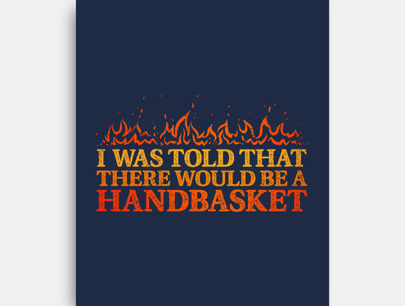 Hell In A Handbasket