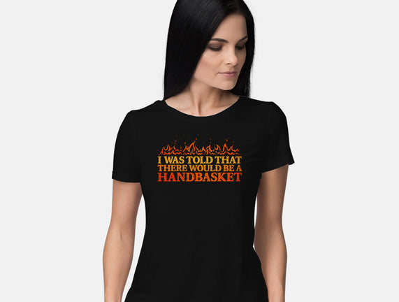 Hell In A Handbasket