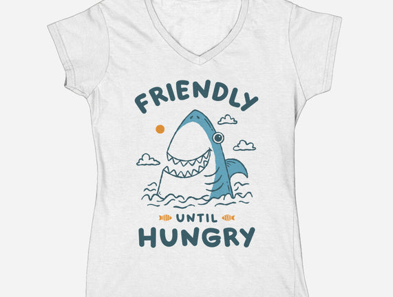 Friendly Until Hungry