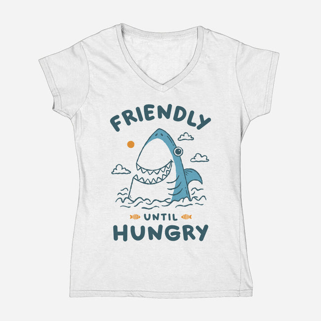 Friendly Until Hungry-Womens-V-Neck-Tee-XYZ Studio