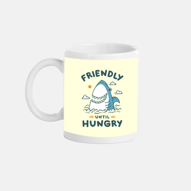 Friendly Until Hungry-None-Mug-Drinkware-XYZ Studio