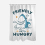 Friendly Until Hungry-None-Polyester-Shower Curtain-XYZ Studio
