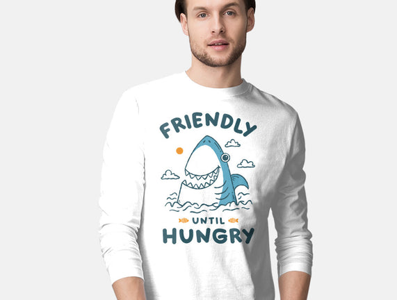 Friendly Until Hungry