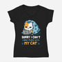 I Have Plans With My Cat-Womens-V-Neck-Tee-Vallina84