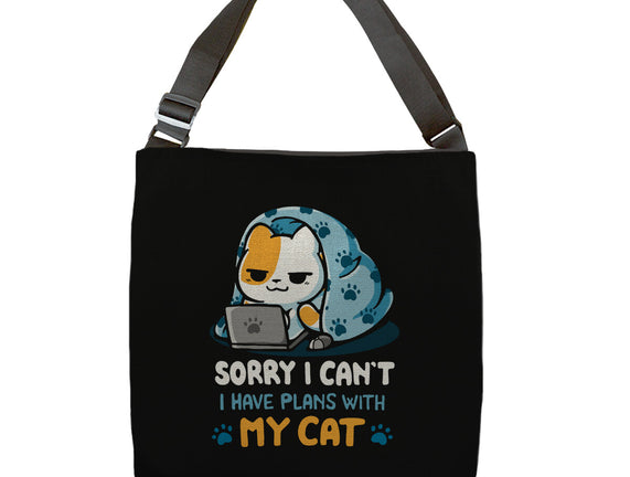 I Have Plans With My Cat
