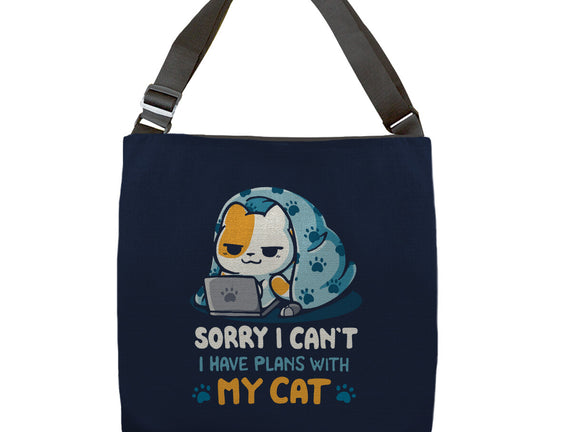 I Have Plans With My Cat