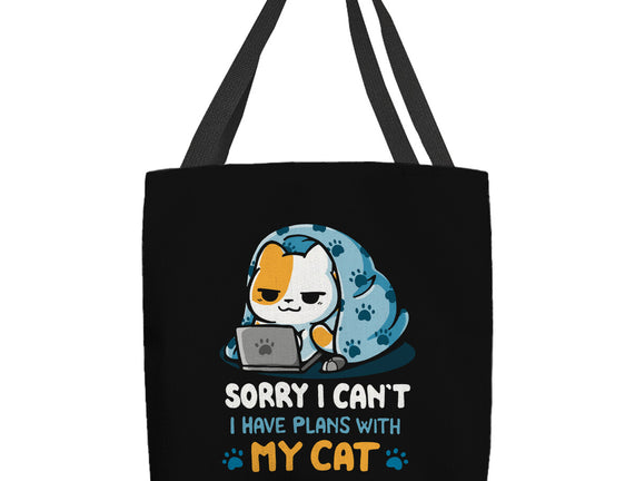 I Have Plans With My Cat