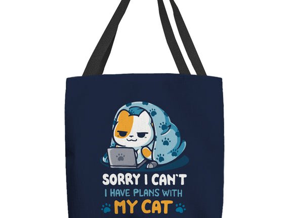 I Have Plans With My Cat