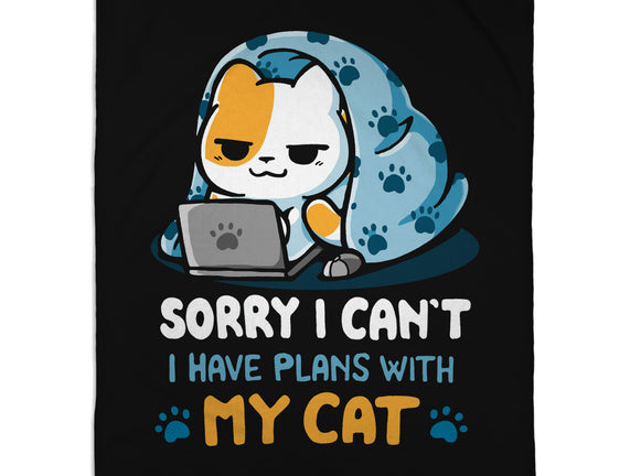 I Have Plans With My Cat