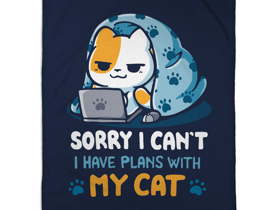 I Have Plans With My Cat