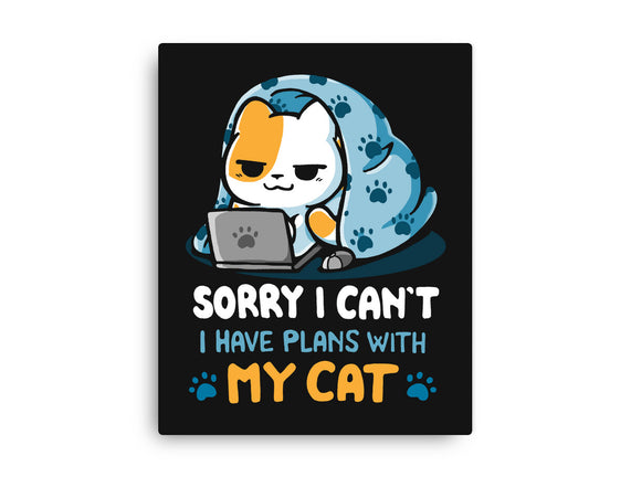 I Have Plans With My Cat