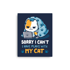 I Have Plans With My Cat