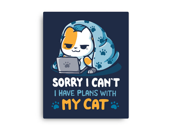 I Have Plans With My Cat