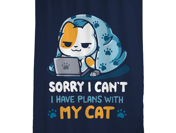 I Have Plans With My Cat