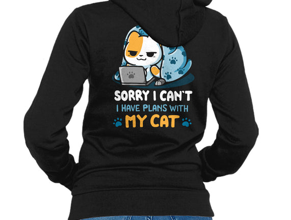 I Have Plans With My Cat