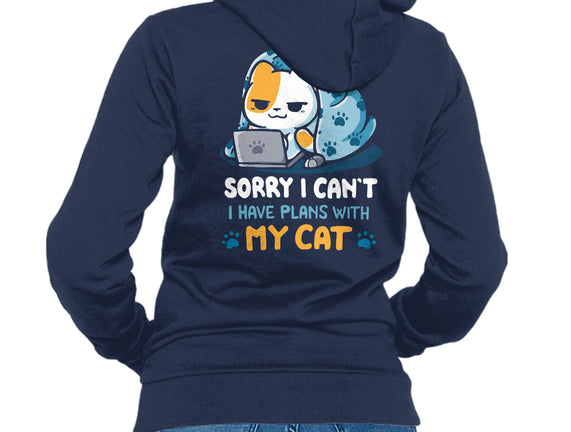 I Have Plans With My Cat