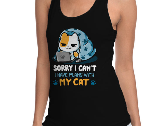 I Have Plans With My Cat