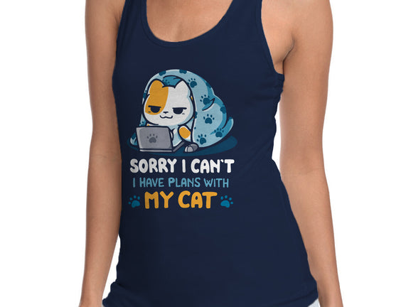 I Have Plans With My Cat