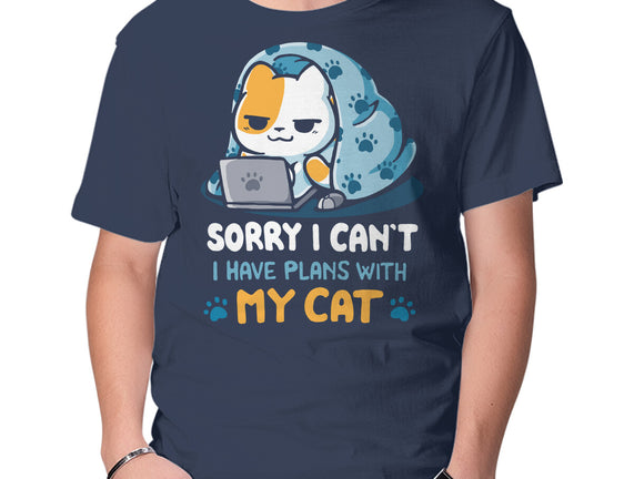 I Have Plans With My Cat