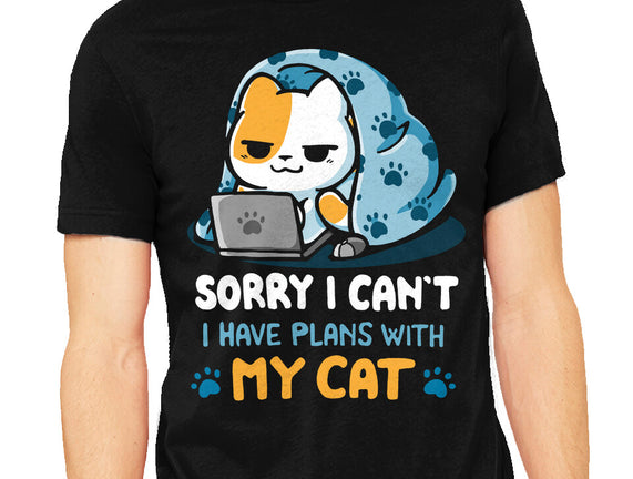 I Have Plans With My Cat