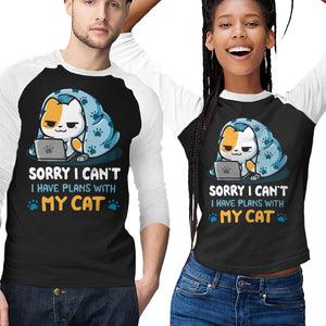 I Have Plans With My Cat