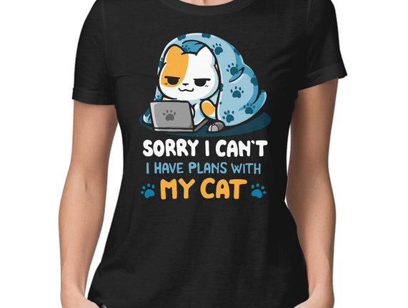 I Have Plans With My Cat