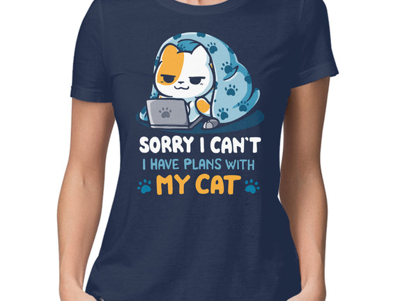 I Have Plans With My Cat