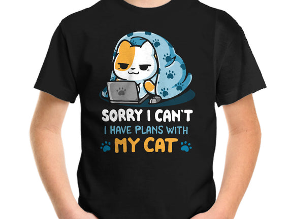 I Have Plans With My Cat