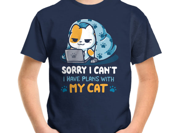 I Have Plans With My Cat