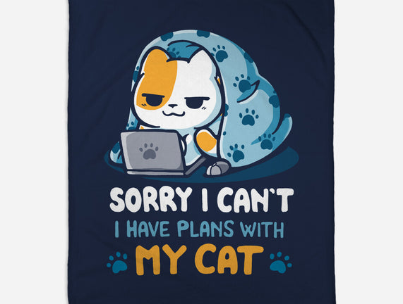 I Have Plans With My Cat