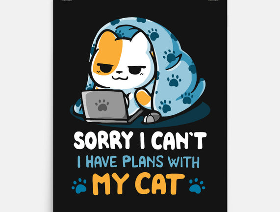 I Have Plans With My Cat