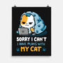 I Have Plans With My Cat-None-Matte-Poster-Vallina84