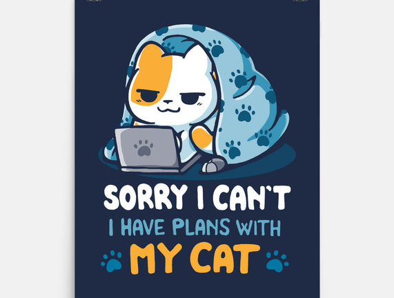 I Have Plans With My Cat