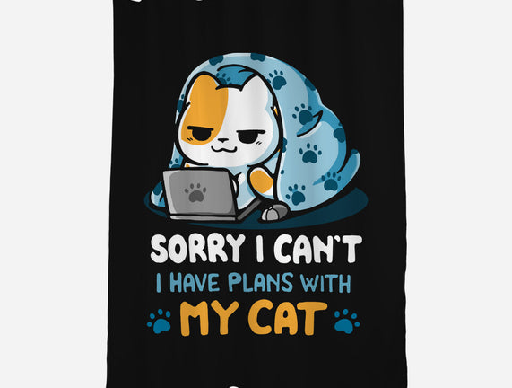 I Have Plans With My Cat