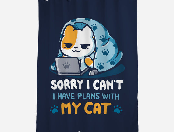 I Have Plans With My Cat