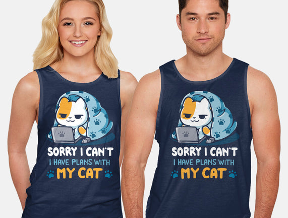 I Have Plans With My Cat