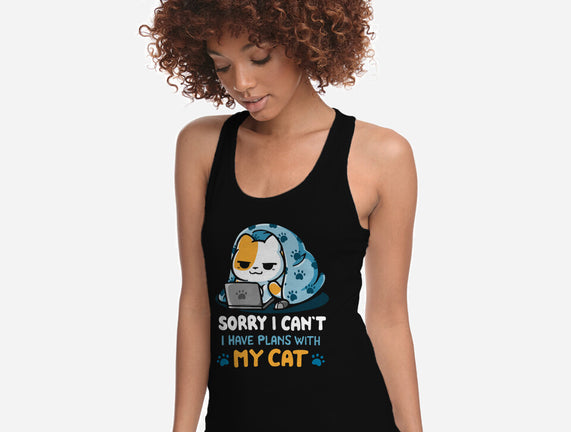 I Have Plans With My Cat