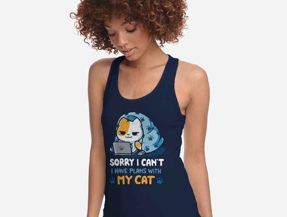 I Have Plans With My Cat