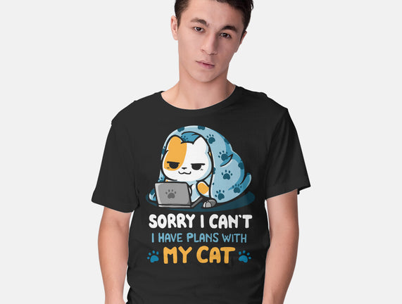 I Have Plans With My Cat